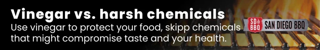 Use vinegar for healthier barbecue cleaning, minimising risk to flavour and overall health.